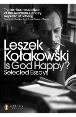 Is God Happy? - Leszek Kołakowski