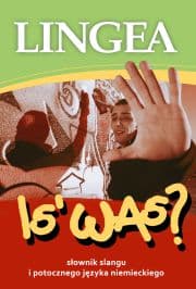 Is' Was? Słownik niemieckiego slangu i mowy potocznej - Opracowanie Zbiorowe
