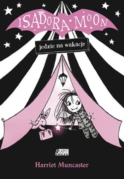 Isadora Moon jedzie na wakacje - Harriett Muncaster