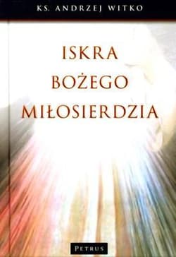 Iskra Bożego miłosierdzia