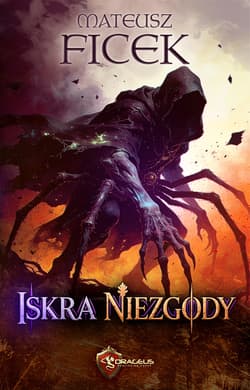 Iskra niezgody - Mateusz Ficek