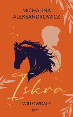 Galeria - zdjęcie nr. 2 - Iskra. Willowdale. Tom 2