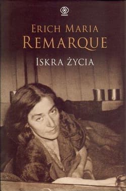 Iskra życia - Erich Maria Remarque