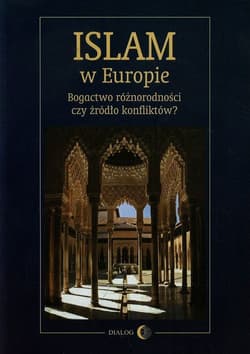 Islam w Europie Bogactwo różnorodności czy źródło konfliktów? - de Montbrial Thierry