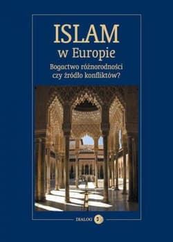 Islam w Europie Bogactwo różnorodności czy źródło konfliktów? - de Montbrial Thierry