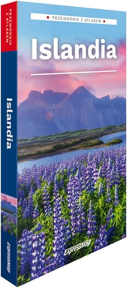 Islandia Przewodnik z atlasem 2026 - Aleksandra Trojnar