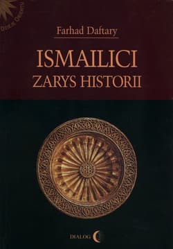 Ismailici Zarys historii - Farhad Daftary