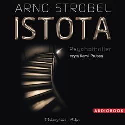 Istota - audiobook - Arno Strobel