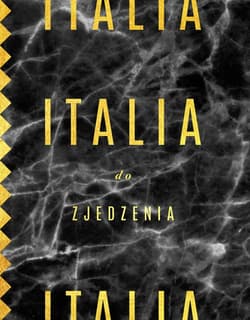 Italia do zjedzenia - Bartek  Kieżun