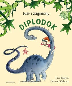 Ivar i zagubiony diplodok - Lisa Bjarbo