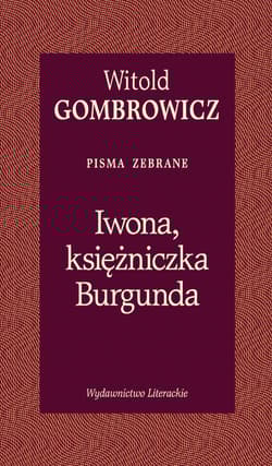 Iwona księżniczka Burgunda - Witold Gombrowicz