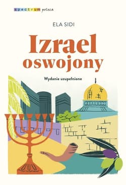 Izrael oswojony - Ela Sidi