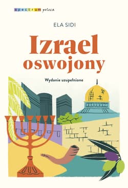Izrael oswojony - Ela Sidi