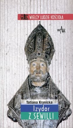 Izydor z Sewilii - Tatiana Krynicka