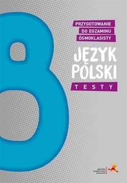 J. polski. Przygotowanie do egzaminu ósmoklasisty - Aleksandra Wanda Buraczyńska