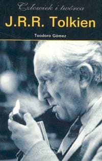J.R.R. Tolkien. Człowiek i twórca - Teodoro Gomez