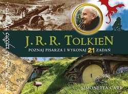 J.R.R. Tolkien. Poznaj pisarza i wykonaj 21 zadań - Simonetta Carr
