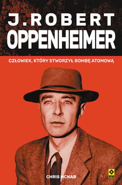 J. Robert Oppenheimer - ebook - Chris McNab