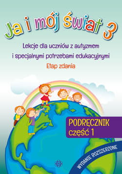 Ja i mój świat 3 Podręcznik część 1 - Praca zbiorowa