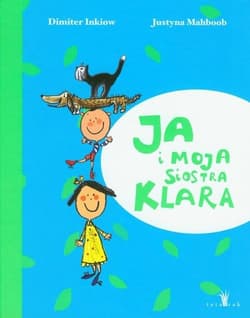 Ja i moja siostra Klara - Mahboob Justyna