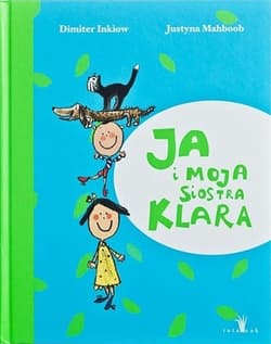 Ja i moja siostra Klara - Dimiter Inkiow