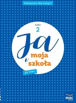 Ja i Moja Szkoła na nowo SP 1 cz.2 - Grażyna Lech, Jolanta Faliszewska
