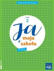 Ja i Moja Szkoła na nowo SP 2 podręcznik cz.2 - Grażyna Lech, Jolanta Faliszewska