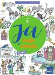 Ja i moja szkoła na nowo SP 2 Zeszyt ćwiczeń cz.3 - Grażyna Lech, Jolanta Faliszewska