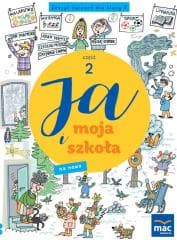 Ja i moja szkoła na nowo SP 3 Zeszyt ćwiczeń cz.2 - Grażyna Lech, Jolanta Faliszewska