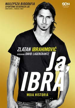 Ja, Ibra - David Lagercrantz, Zlatan  Ibrahimović