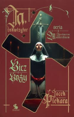 Ja, inkwizytor. Bicz boży - Jacek Piekara
