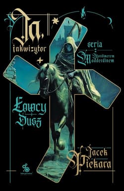 Ja, inkwizytor Łowcy dusz - Jacek Piekara