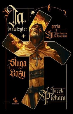 Ja, inkwizytor Sługa boży - Jacek Piekara