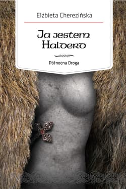 Ja jestem Halderd - ebook - Elżbieta Cherezińska
