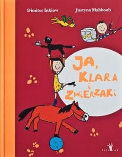 Ja Klara i zwierzaki - Dimiter Inkiow