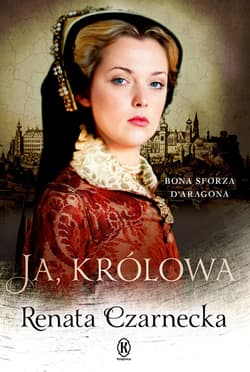 Ja, królowa - ebook - Renata Czarnecka