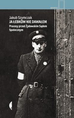 Ja łebków nie dawałem - ebook - Jakub Szymczak