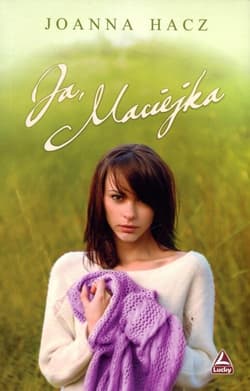 Ja Maciejka - Joanna Hacz
