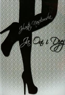 Ja Oni i Dżej - Jolanta Nasiłowska