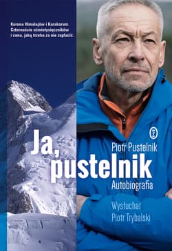 Ja, pustelnik Autobiografia - Pustelnik Piotr, Trybalski Piotr