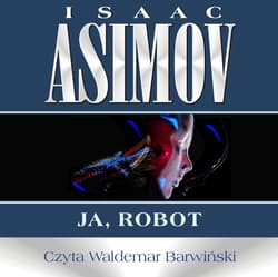 Ja, robot - audiobook - Isaac Asimov