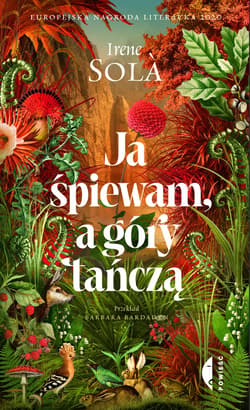 Ja śpiewam, a góry tańczą - ebook - Irene Sola