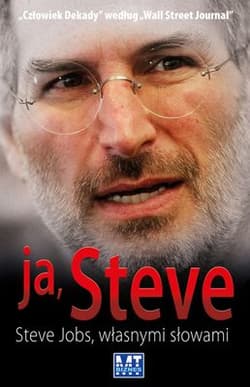 Ja Steve Steve Jobs, własnymi słowami - George Beahm