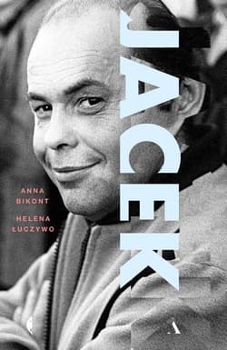 Jacek - Helena  Łuczywo, Anna Bikont