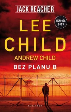 Jack Reacher: Bez planu B - Lee Child, Andrew Child