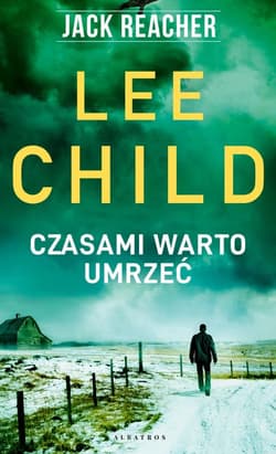 Jack Reacher: Czasami warto umrzeć