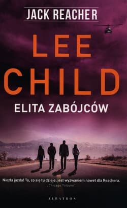 Jack Reacher Elita zabójców - Lee Child