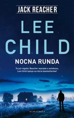 Jack Reacher: Nocna runda - Lee Child
