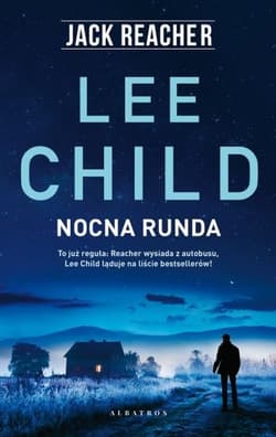 Jack Reacher: Nocna runda - Lee Child