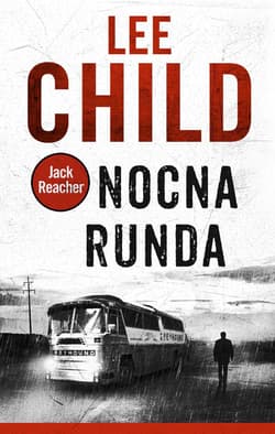Jack Reacher. Tom 22. Nocna runda